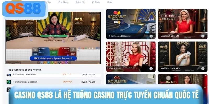 Casino QS88 là hệ thống casino trực tuyến chuẩn quốc tế